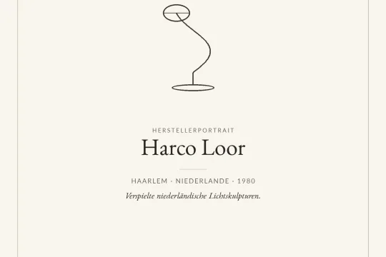 Harco Loor Herstellerprofil &ndash; niederl&auml;ndische skulpturale Leuchten aus Haarlem